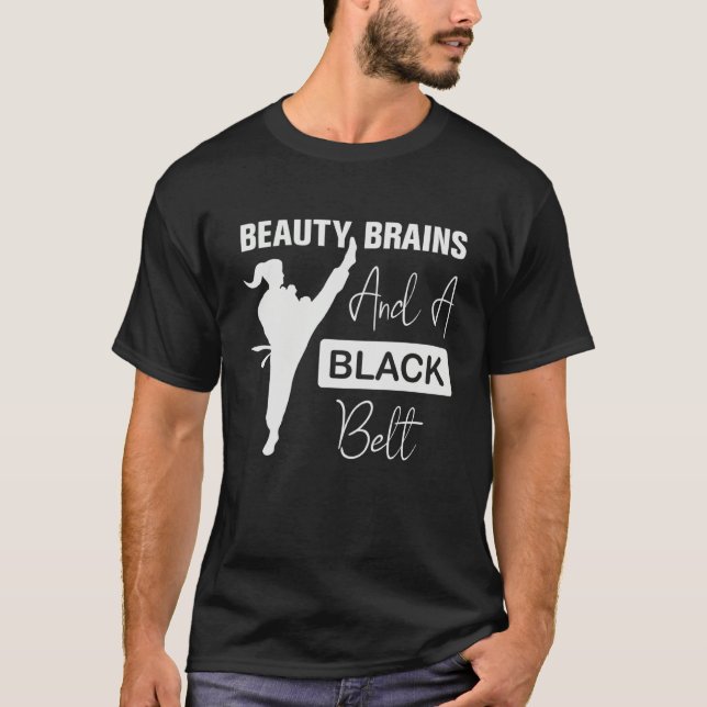 Beauty Brains And A Black Belt Karate Women Girls T-Shirt (Vorderseite)