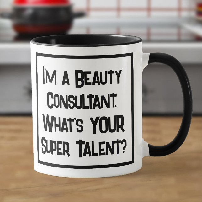 Beauty Consultant Super Talent. Zwei Tonen Tasse (Von Creator hochgeladen)