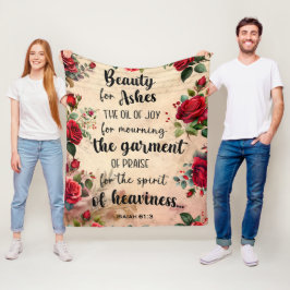 Beauty for Ashes, Isaiah 61:3, Rose Bible Verse Fleecedecke