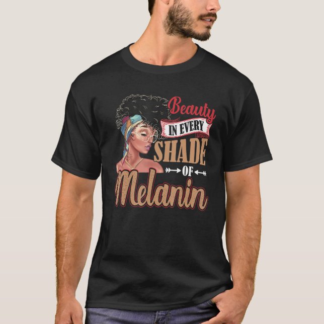Beauty In Every Shade Of Melanin Black Women T-Shirt (Vorderseite)