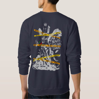 BEAUTY_OUTLIVES_CHAOS SWEATSHIRT