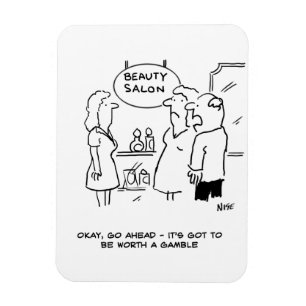 Beauty Salon - Mann sagt, es lohnt sich, ein Spiel Magnet