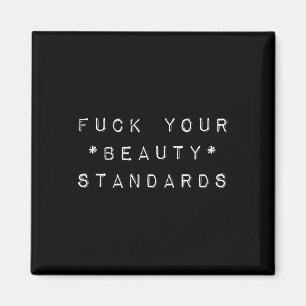 Beauty Standards - Feminism Statement Magnet