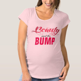 Beauty & the Bump Maternity T - Shirt