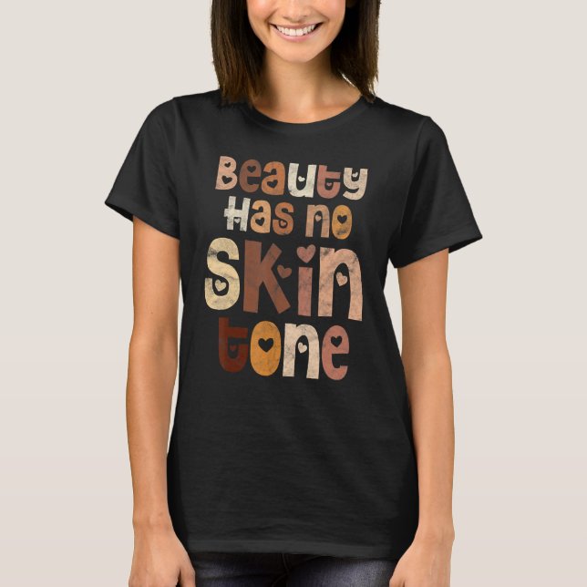 Beauty Without Complexion, African-American Black  T-Shirt (Vorderseite)