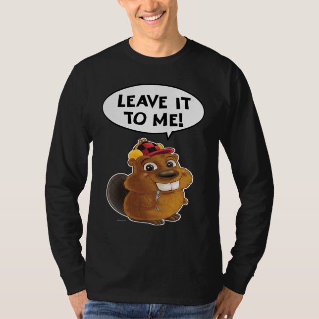 Beaver Leave it to me T-Shirt (Vorderseite)