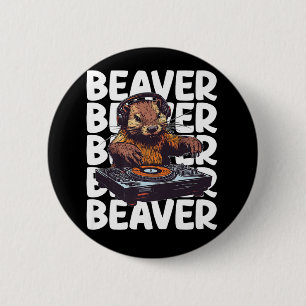 Beaver Lover DJ Button