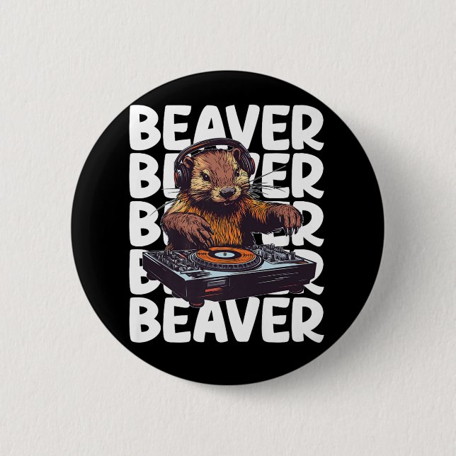 Beaver Lover DJ Button (Vorderseite)