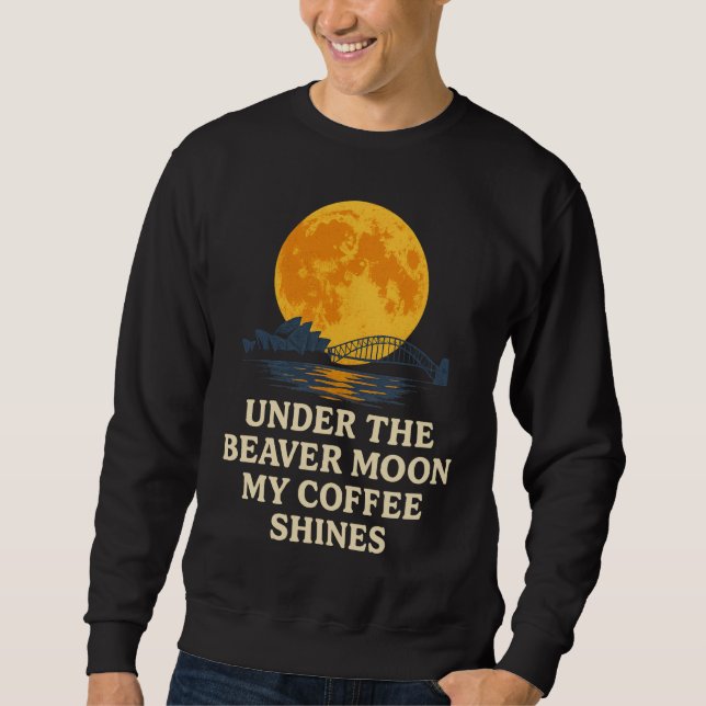 Beaver Supermond über Sydney Coffee Australia  Sweatshirt (Vorderseite)