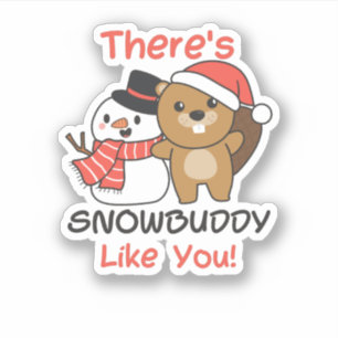 Beaver There's Snowbuddy Like Snowman Pun Aufkleber