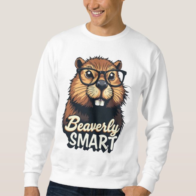 Beaversmart - Funny Beaver mit Brillen Graphic Sweatshirt (Vorderseite)