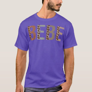 Bebe Leopard Print Mama Niedlich Mütter Day Funny T-Shirt