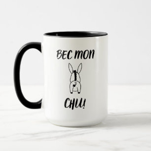 Bec Mon Chu! Cajun Spaß Tasse