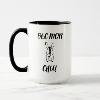 Bec Mon Chu! Cajun Spaß Tasse