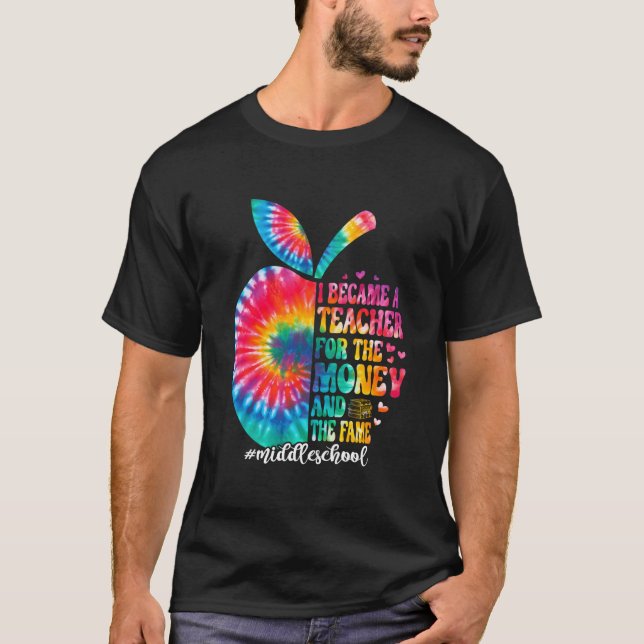 Became A Teacher Middle School Teaching Back To T-Shirt (Vorderseite)