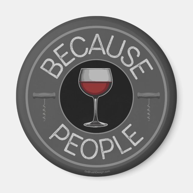 Because People (Wein) Magnet (Vorne)