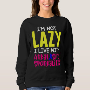 Bechterew Krieg gegen die Ankylosierende Spondylit Sweatshirt