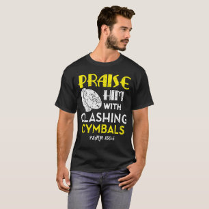 Becken-Bedrängnis-T - Shirt des Psalm-150