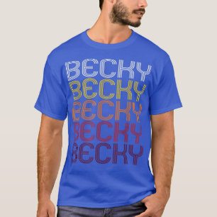 Becky Retro Wordmark Pattern - Vintager Stil 1604 T-Shirt