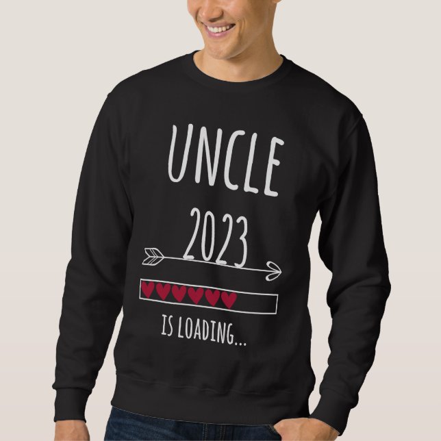 Become Uncle 2023 Pregnancy  Loading Sweatshirt (Vorderseite)