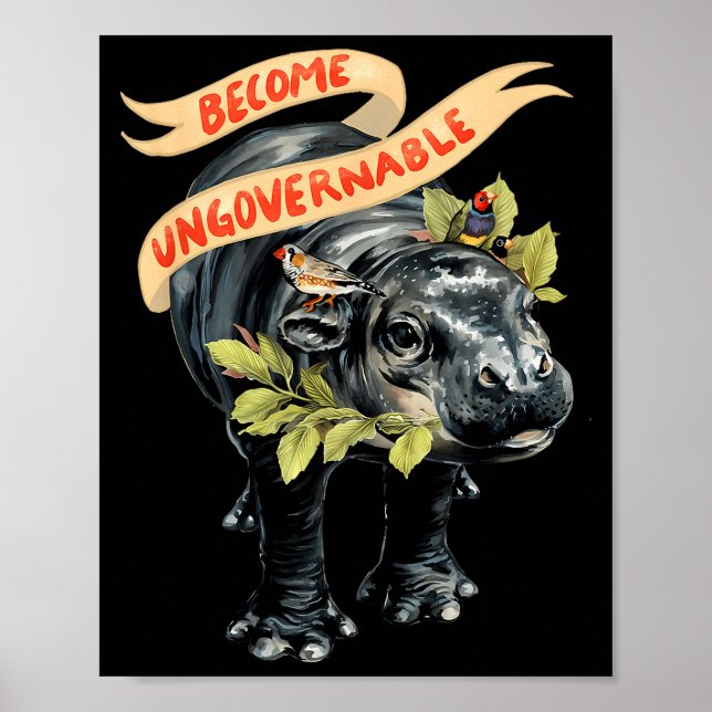 Become Ungovernable Funny Moo-deng  Poster (Vorne)