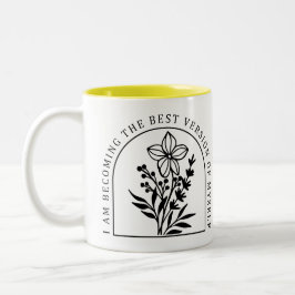 Becoming My Best Self Inspirational  Zweifarbige Tasse