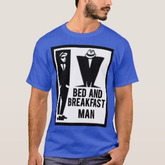 Bed and Breakfast T-Shirt