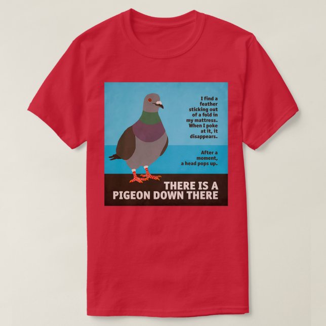 Bed Pigeon 2 T-Shirt (Design vorne)