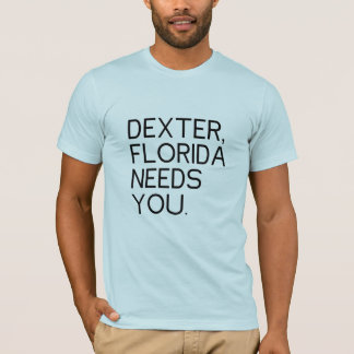 Bedarf Dexters Florida Sie T-Shirt