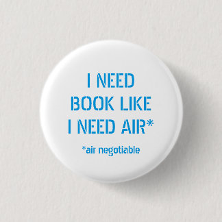 Bedarfs-Bücher, wie ich Luft benötige Button