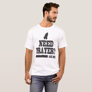 BEDARFS-GEBET FRAGEN MICH T-Shirt