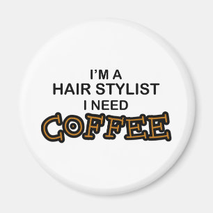Bedarfs-Kaffee - Haar-Stylist Magnet