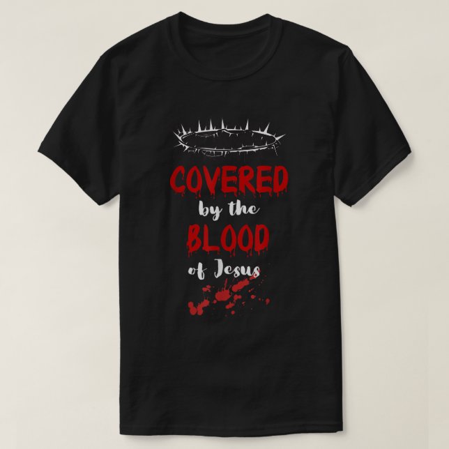 Bedeckt durch das Blut Jesu Christliches Halloween T-Shirt (Design vorne)