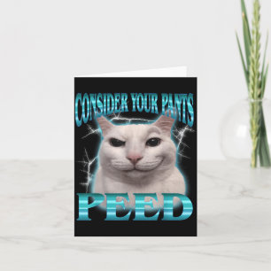 Bedenke Hose Gepinkelt Lustige Katze Meme Humor Sp Karte