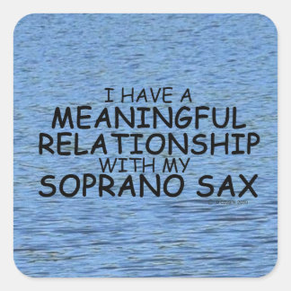 Bedeutende Beziehung Soprano Sax Square Sticker