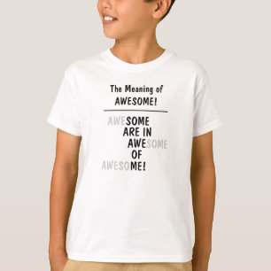 Bedeutung Von Großartig Cool Lustiger Zitat T-Shirt