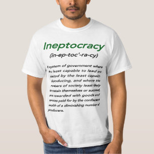 Bedeutung von Ineptocracy T-Shirt