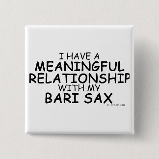 Bedeutungsvolle Beziehung Bari Sax Button