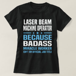 Bediener der Laserstrahlanlage T-Shirt