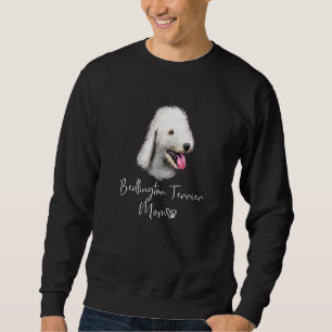 Bedlington Terrier Mama Niedlich Welpe Downer Sweatshirt