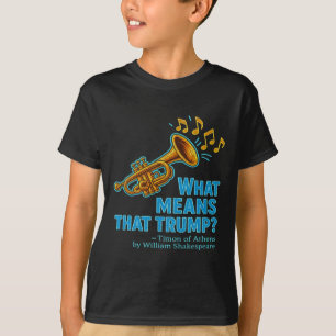 Bedrängt Was Bedeutet Trump Timon Athen Shakespea T-Shirt