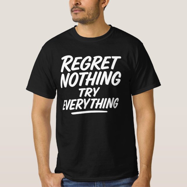 Bedret Nothing Try - Inspiration Moti T-Shirt (Vorderseite)