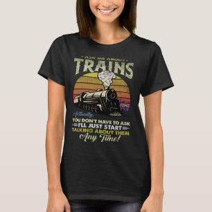 Bedruckte Aufschrift Frag Mich Über Vintage-Züge R T-Shirt