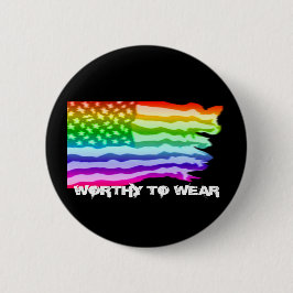 Bedrückter Regenbogen der US-Fahne - es lohnt sich Button