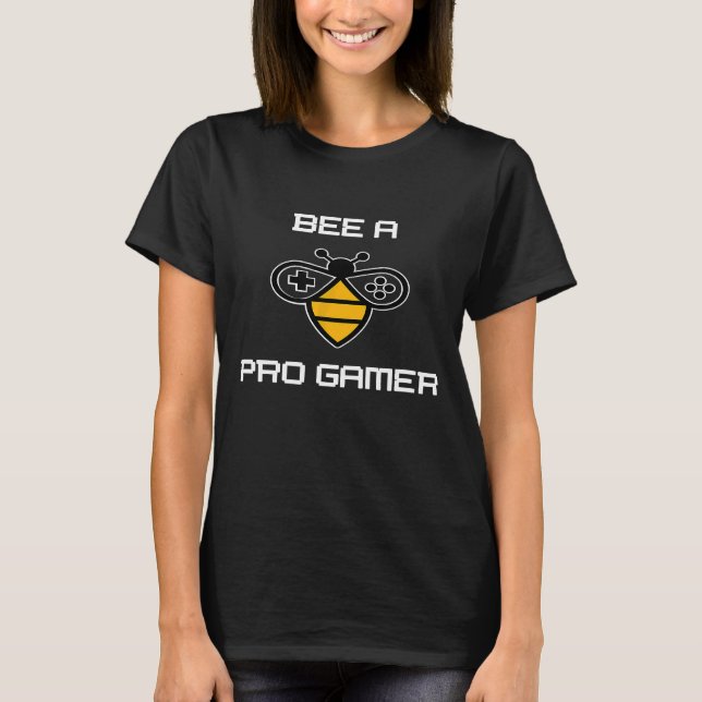 Bee A Pro Gamer Controller T-Shirt (Vorderseite)