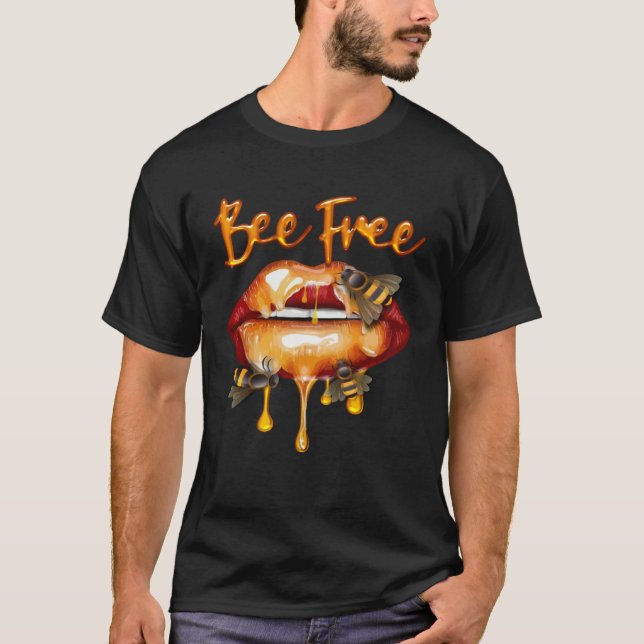 Bee Free Honey Lips HoneyBee Queen Costume Beekeep T-Shirt (Vorderseite)