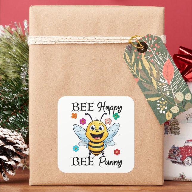 Bee Happy Bee Punny Quadratischer Aufkleber (Feiertag)