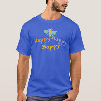 Bee Happy Ferg-anon T-Shirt