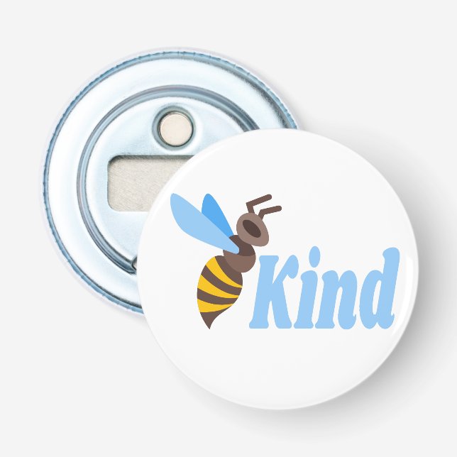 Bee Kind Flaschenöffner (Vorderseite)