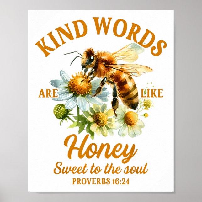 Bee Kind Kindness Motivational Kind Words Are Like Poster (Vorne)